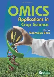 OMICS Applications in Crop Science