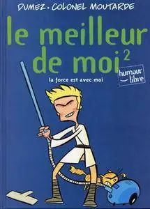 Le Meilleur de moi - Tome 2 - La force est avec moi