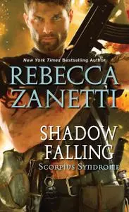 «Shadow Falling» by Rebecca Zanetti