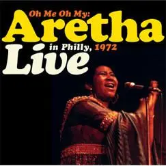 Aretha Franklin - Oh Me Oh My Aretha Live In Philly, 1972 (2021) [Vinyl Rip, 24/192]