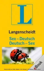 Langenscheidt KG - Langenscheidt Sex-Deutsch /Deutsch-Sex - Lilo Wanders & Erika Berger (2010)