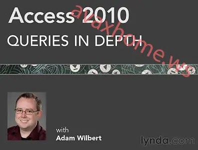 Lynda.com - Access 2010: Queries in Depth