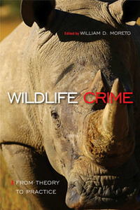 Wildlife Crime : From Theory to Practice