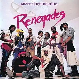 Brass Construction - Renegades (Expanded Edition) (1984/2018)