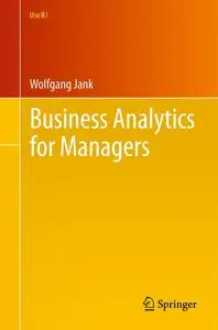 Business Analytics for Managers