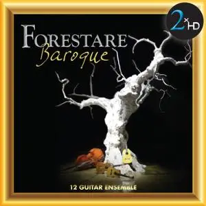 Forestare & Dave Pilon - Forestare Baroque (2016) [Official Digital Download 24/192]