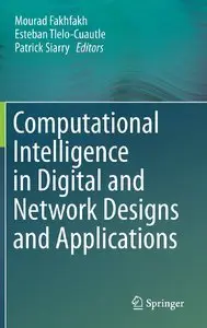 Computational Intelligence in Digital and Network Designs and Applications (repost)