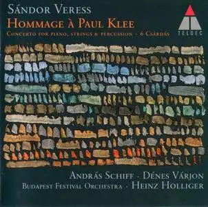 Andras Schiff, Budapest FO, Heinz Holliger - Sandor Veress: Hommage a Paul Klee; Concerto; 6 Csardas (1998)