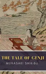 «The Tale of Genji» by Murasaki Shikibu