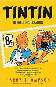 Tintin Herge & His Creation