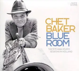Chet Baker - Blue Room: The 1979 VARA Studio Sessions in Holland (2023)