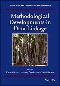 Methodological Developments in Data Linkage (repost)