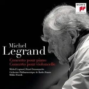 Michel Legrand - Concerto pour piano, Concerto pour violoncelle (2017) [Official Digital Download]