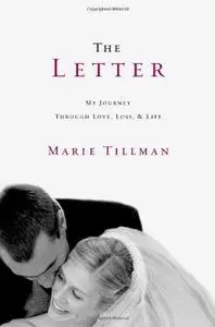 The Letter: My Journey Through Love, Loss, and Life