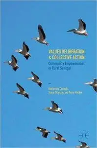 Values Deliberation and Collective Action