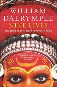 Nine Lives: In Search of the Sacred in Modern India