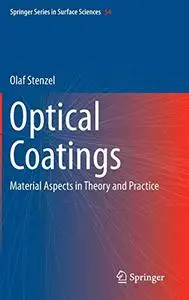 Optical Coatings: Material Aspects in Theory and Practice (Repost)