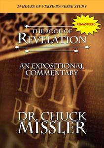 Chuck Missler - The Book of Revelation (Remastered)