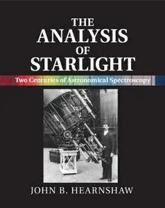 The Analysis of Starlight: Two Centuries of Astronomical Spectroscopy (repost)