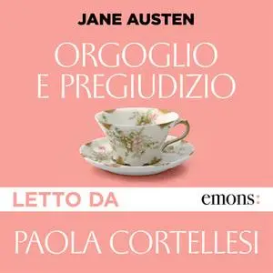 «Orgoglio e pregiudizio» by Jane Austen