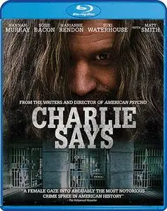 Charlie Says (2018)