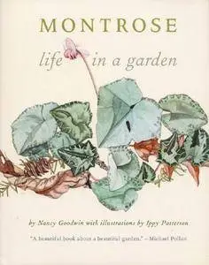 Montrose: Life in a Garden