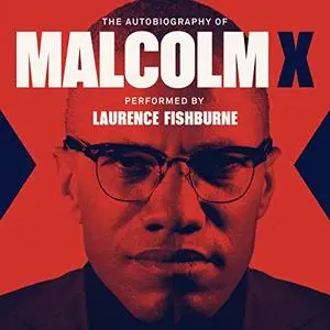 The Autobiography of Malcolm X [Audiobook]