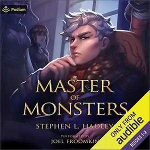Master of Monsters: Publisher's Pack: Master of Monsters, Books 1-2 [Audiobook]