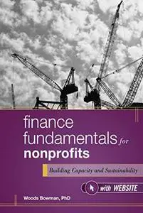 Finance Fundamentals for Nonprofits: Building Capacity and Sustainability