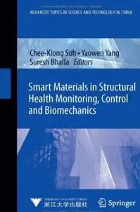 Smart Materials in Structural Health Monitoring, Control and Biomechanics (repost)