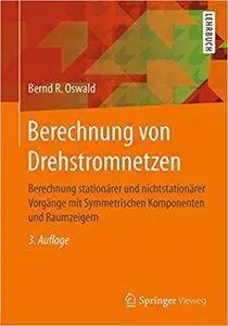 Berechnung von Drehstromnetzen (3rd Edition)