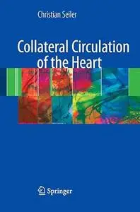 Collateral Circulation of the Heart (Repost)