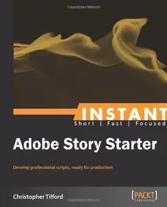 Instant Adobe Story Starter by Christopher Tilford [Repost]