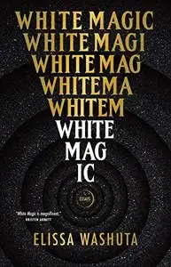 White Magic: Essays