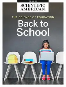 The Science of Education: Back to School