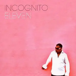 Incognito - Eleven (2005)