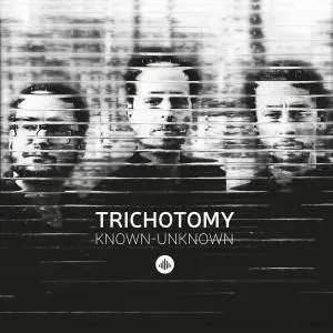 Trichotomy - Known-Unknown (2017) [Official Digital Download]