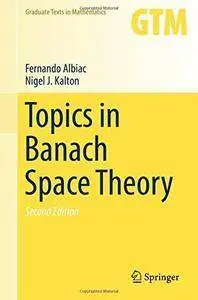 Topics in Banach Space Theory, Second Edition