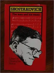 Shostakovich: The Man and His Music