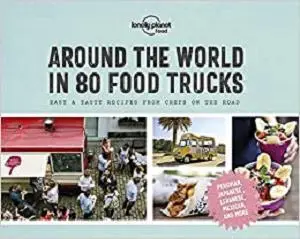 Around the World in 80 Food Trucks (Lonely Planet)