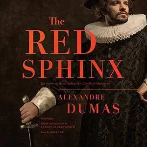 The Red Sphinx: Or, The Comte de Moret; A Sequel to The Three Musketeers [Audiobook]