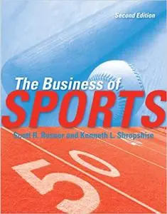 The Business of Sports 2nd Edition