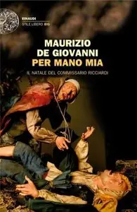 Maurizio De Giovanni - Per Mano Mia (Repost)