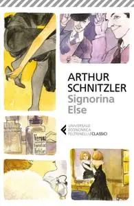 Arthur Schnitzler - La signorina Else