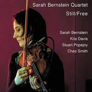 Sarah Bernstein Quartet - Still Free (2016)
