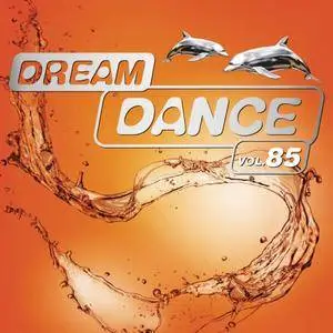 VA - Dream Dance Vol.85 (2018)