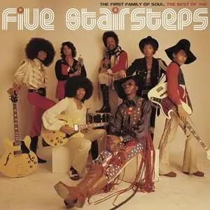 The Five Stairsteps - The First Family of Soul: The Best of The Five Stairsteps (Remastered) (2001)