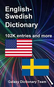 Engelska svenskt lexikon för Kindle, 102358 poster: English Swedish Dictionary for Kindle, 102358 entries (Swedish Edition)