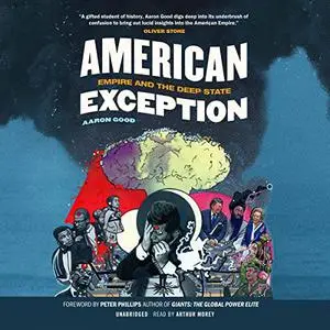 American Exception: Empire and the Deep State [Audiobook]