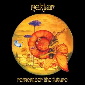Nektar - Remember The Future (50th Anniversary Edition) [Discs 1 & 2] (1973/2023) [Official Digital Download 24/96]